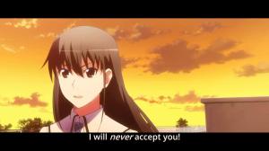 I will never accept you either.